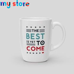 Mug The best is yet to come